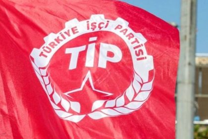 TİP milletvekili adayları belli oldu mu? Türkiye İşçi Partisi'nin aday listesinde kimler var?