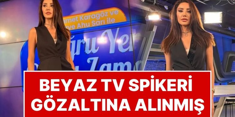 Beyaz tvde spikerlik yapan merve ahu sari uyusturucu operasyonunda gozaltina alinmis l2kYbNaX.jpg
