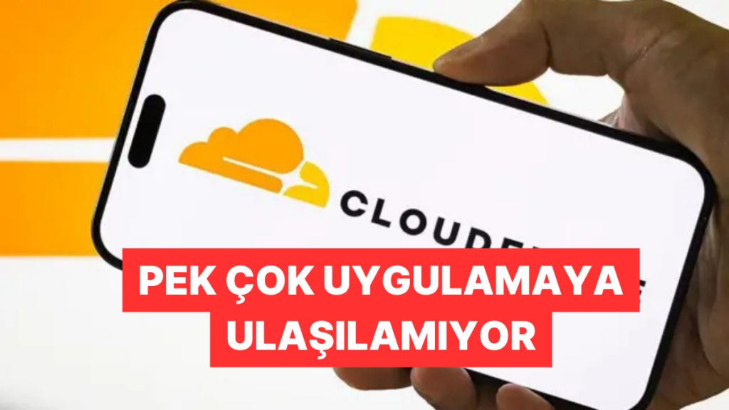 Cloudflare yine coktu dunya capinda internet erisiminde sorunlar yasaniyor 98XelFYy.jpg