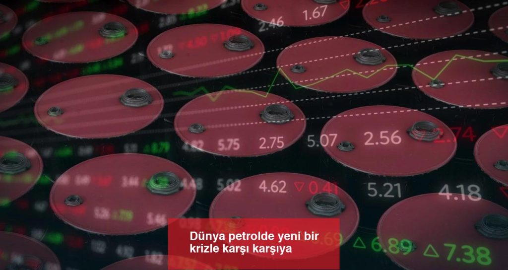 Dünya petrolde yeni bir krizle karşı karşıya