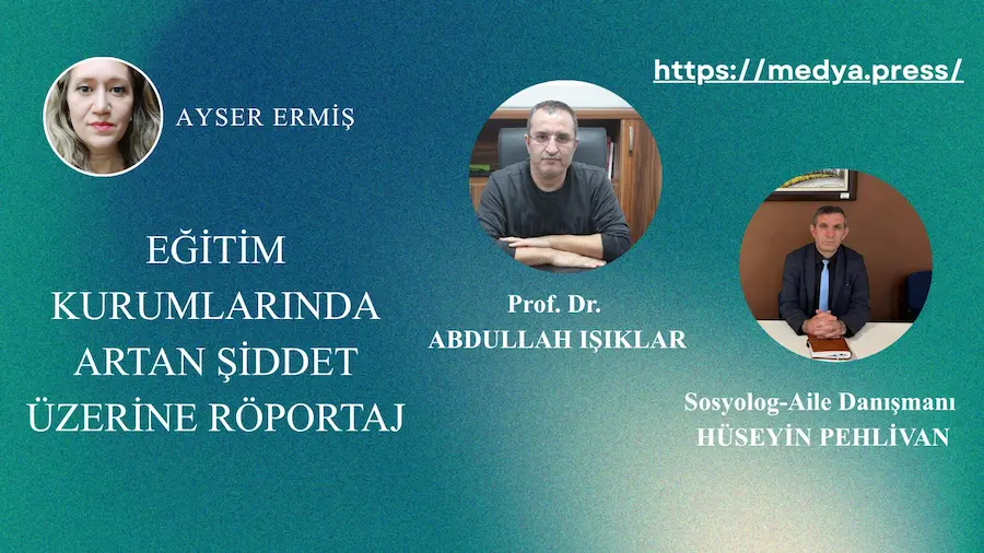 Eğitim Kurumlarında Artan Şiddet Üzerine Röportaj roportaj egitim kurumları